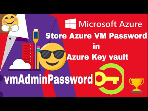 Azure Key Vault DEMO Store VM Password in Azure Key Vault