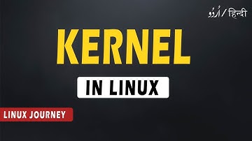 Linux Kernel Full Explaination | Linux Kernel Development | Linux Journey | #video 26