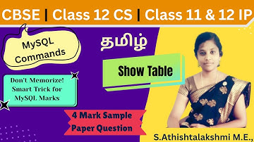 MYSQL Commands (Part - 5) | 4 Mark Question | MySQL Show Tables  | Class 11 & 12 | CS | IP | SQP