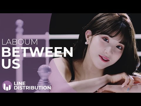 LABOUM - BETWEEN US Line Distribution | 라붐 - 체온