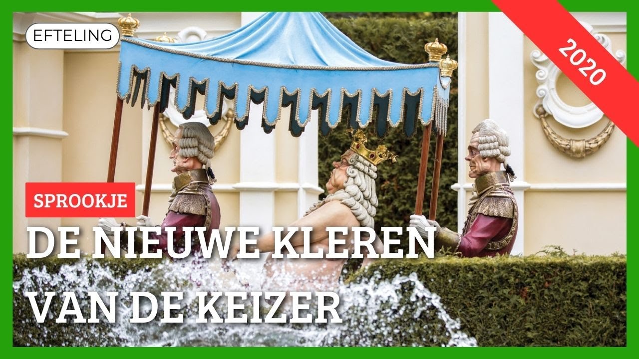 De Nieuwe Kleren Van De Keizer - Efteling
