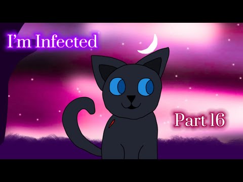 I’m Infected - part 16 || Leafcrow MAP (Complete)