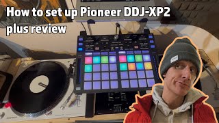 How to set up Pioneer DDJ XP2