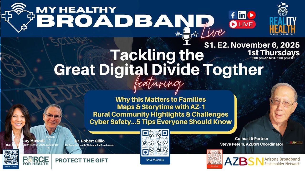 My Healthy Broadband–S1.E2. Why It Matters to Families, Rural Spotlights & Cyber Safety Tips