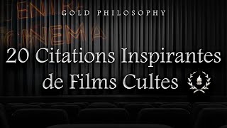 20 citations cultes et inspirantes de films | Motivation