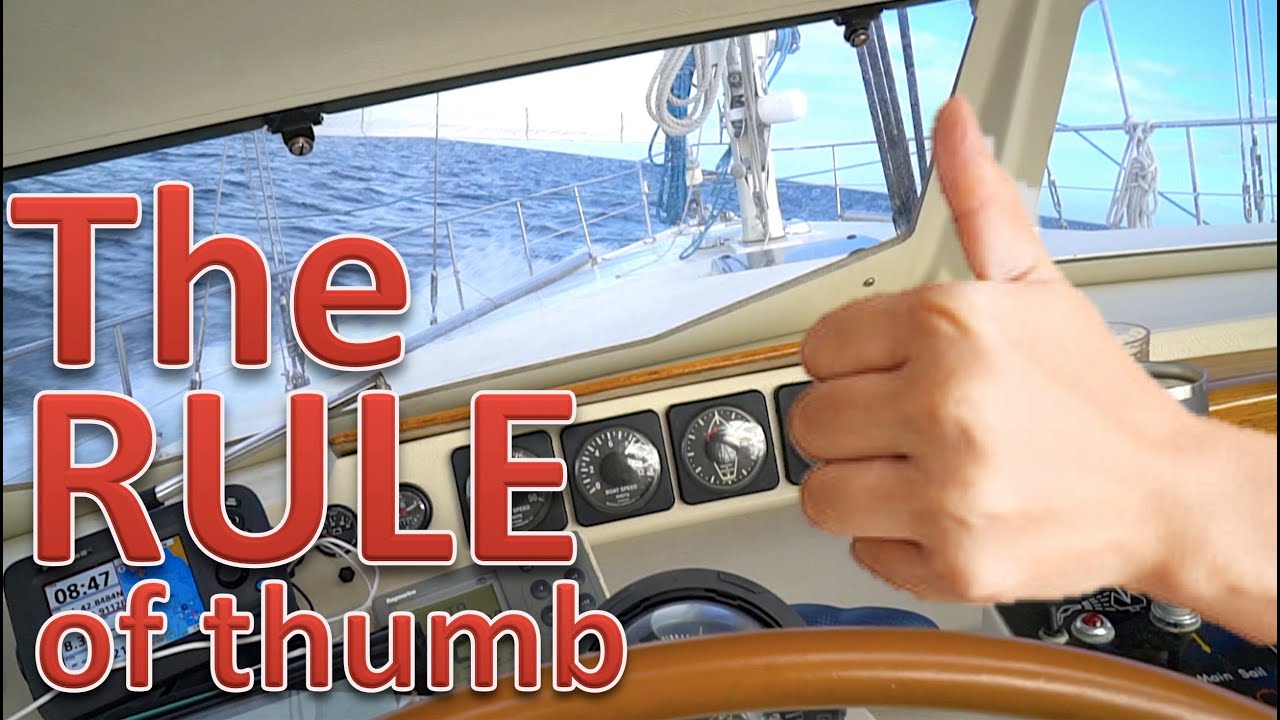 Rule of thumb – PERFECT SAIL to Langkawi / Sailing Aquarius #76