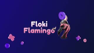 Floki Flamingo | Official Application Reveal Video screenshot 2