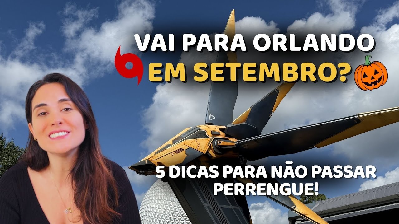 VAI PARA ORLANDO EM SETEMBRO? Essas 5 dicas são para você!