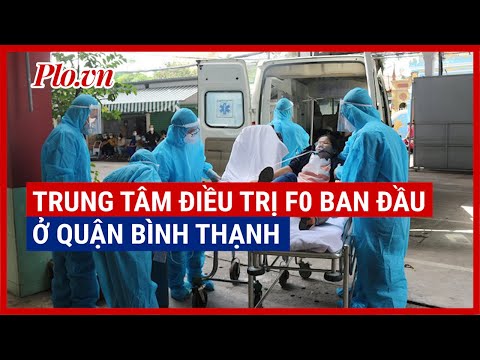 Video Bình Thạnh đưa vào hoạt động trung tâm điều trị F0 ban... - YouTube