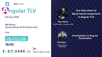 Angular TLV - Feb 2024 - The Road to Signals Components & Schematics (Eliran Eliassy & Stav Mann)