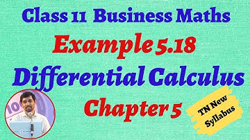 TN 11th  Business Maths  Example 5.18 Chapter 5  Differential Calculus AlexMaths