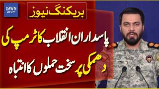 Iran’s Revolutionary Guards Issue Stern Warning Against Trump’s Threats | Breaking News | Dawn News