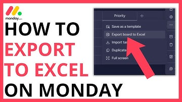 How to Export to Excel on Monday.com [QUICK GUIDE]