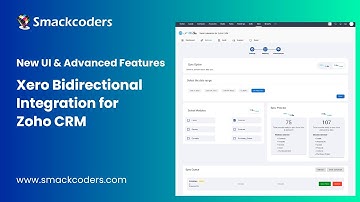 Xero Bidirectional Integration for Zoho CRM- New UI & Advanced Features