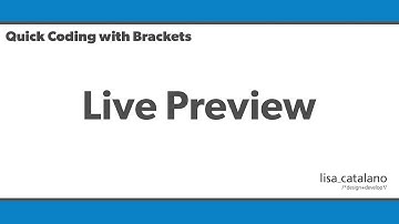Quick Coding with Brackets - Live Preview