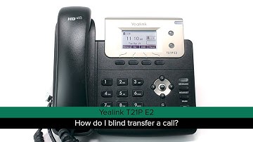 Yealink T21P E2: How do I blind transfer a call?