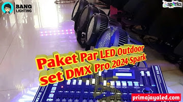 Paket Par LED Outdoor Set DMX Pro 2024 Spark - Prima Jaya LED