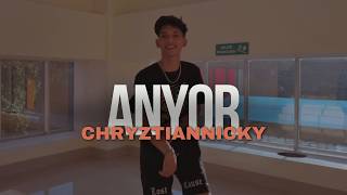Download lagu ANYOR - CHRYZTIANNICKY