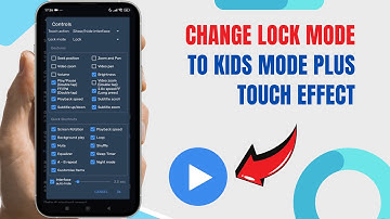 Change Lock Mode To Kids Mode Plus Touch Effect On MX Player. |Technologyglance