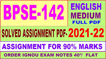 bpse 142 solved assignment 2021-22 / bpse 142 solved assignment in English / ignou bpse 142