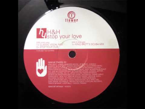 H&H — H&H ‎– Stop Your Love (Vocal Mix)