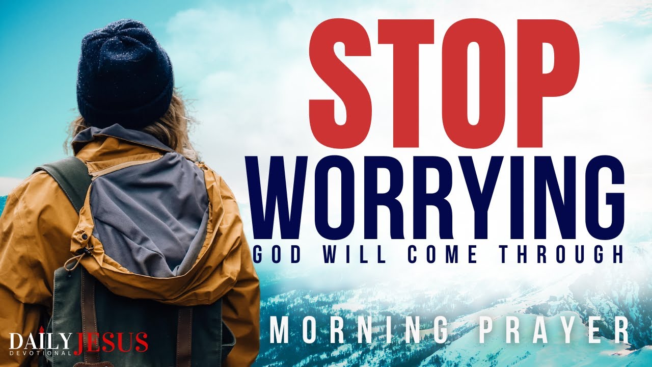 Philippians 4:6-7 | Defeat Anxiety With Prayer | 30-Minute Devotional