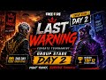 last warning freefire tournament