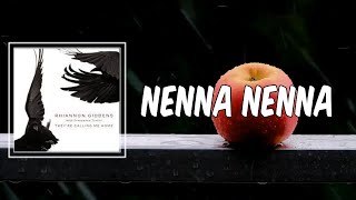 Nenna Nenna (Lyrics) - Rhiannon Giddens
