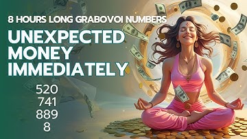 8 Hours Long! Materialization of Unexpected Money Immediately with Grabovoi Numbers - 520 741 889 8
