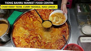 Tiong Bahru Market Food Centre | Char Kway Teow, Curry Chicken Noodle, Nasi Lemak ! | Hawker Eats