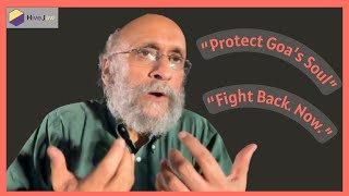 “Goa Is at Risk”: Paranjoy Thakurta Talks Environment, Elections & Resistance 🛑 | HiveJaw Exclusive