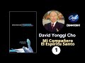 David Yonggi Cho - Mi Compañero El Espíritu Santo