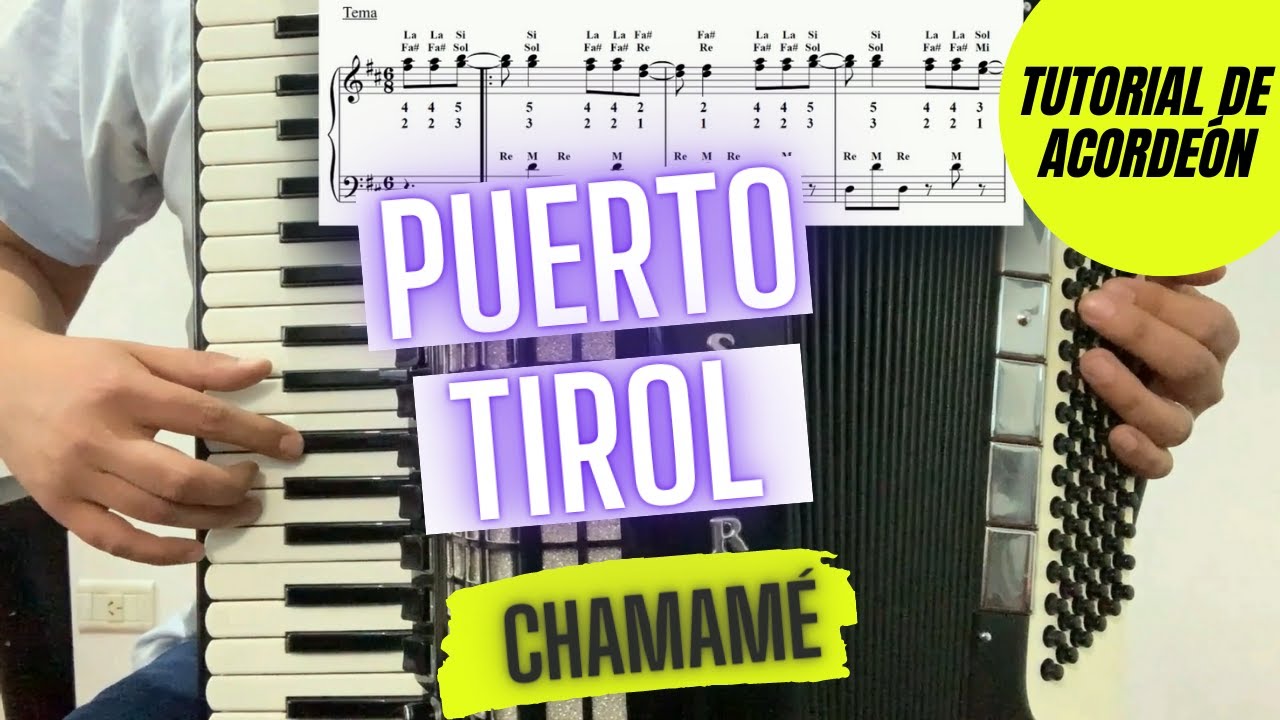 🚀 PUERTO TIROL - CHAMAMÉ - TUTORIAL PARA ACORDEON A PIANO
