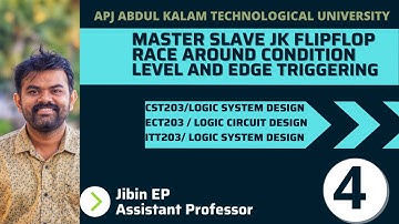 Race Around Condition| Master Slave JK FF | Edge and Level Triggering | KTU CST203 ECT203 EET206 |
