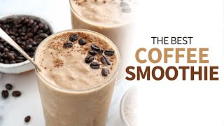 Coffee Smoothie | healthy blended coffee drink! screenshot 4