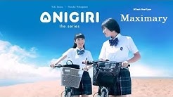 Onigiri the Series Complete  - Durasi: 52:15. 