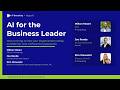 AI for the Business Leader