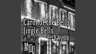 Jingle Bells (Dark Piano Version)