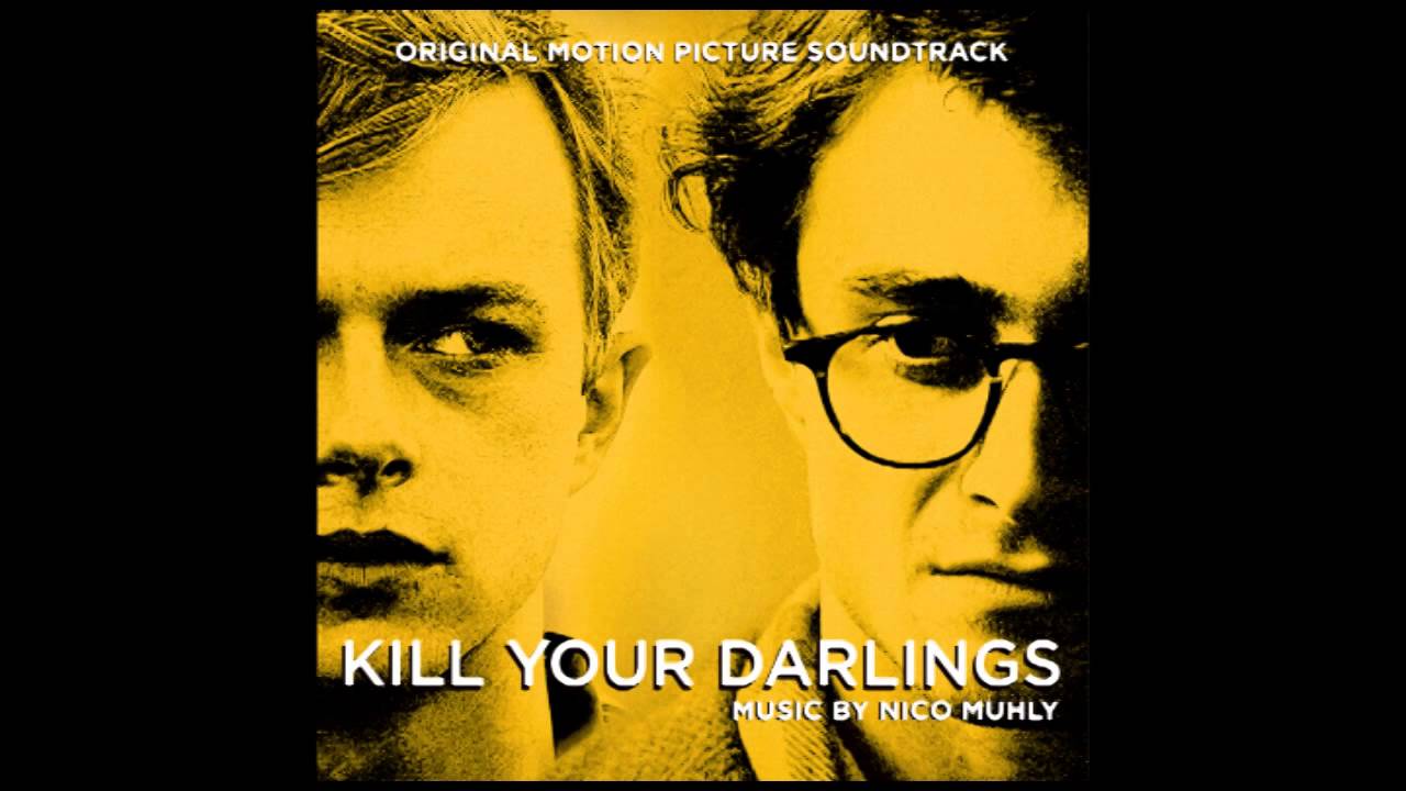 Ost killing. Kill your Darlings, 2013. Убей своих любимых Постер. Kill your Darlings Lucien. The Murder - Nico Muhly.