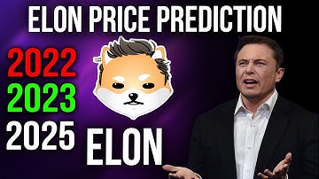 Dogelon Mars (ELON) Price Prediction 2022, 2023, 2025!