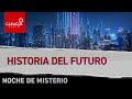 Noche de misterio: historia del futuro| Caracol Radio