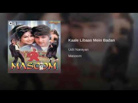 kale libas mein badan (Udit Narayan) HD quality Mp3 song