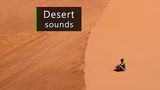 The sounds of soft wind in the Namib desert screenshot 4