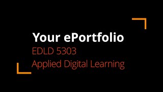 Your ePortfolio EDLD 5303