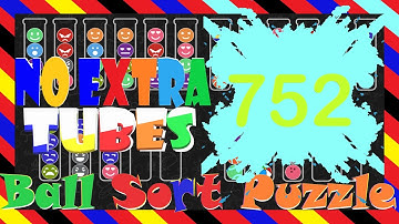Ball Sort Puzzle Level 752 🎯No Extra Tubes😂Game Walkthrough😘 Stay Home And Fun Play #WithMe