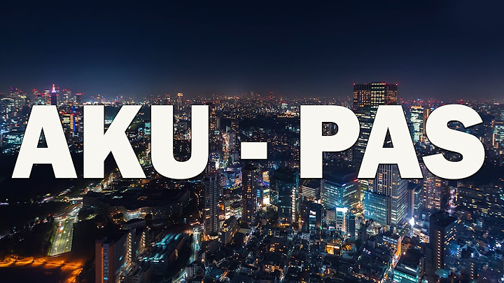 Pas Band - Aku [ Lyrics ]