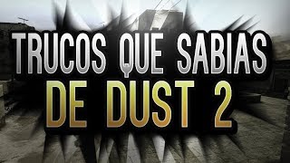 LOS 10 MEJORES SPOTS/TRUCOS DE DUST 2! CS:GO | BEST SPOSTS ON DUST 2