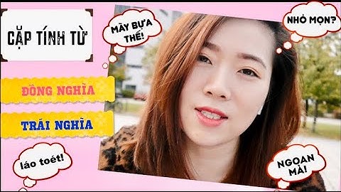 HỌC TIẾNG ĐỨC - TÍNH TỪ TRÁI NGHĨA - ĐỒNG NGHĨA miêu tả TÍNH CÁCH