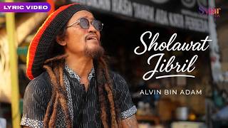 SHOLAWAT JIBRIL - ALVIN BIN ADAM