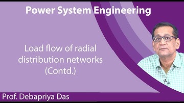 Lecture 30 : Load flow of radial distribution networks (Contd.)